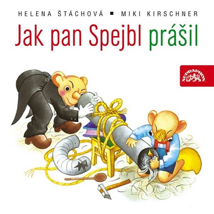 Audiokniha Jak pan Spejbl prášil - Ota Jirák, Martin Klásek, Miroslav Polák, René Hájek, Zdeněk Štěpán, Jiří Lábus, Helena Stachová, Miki Kirschner, Helena Stachová
