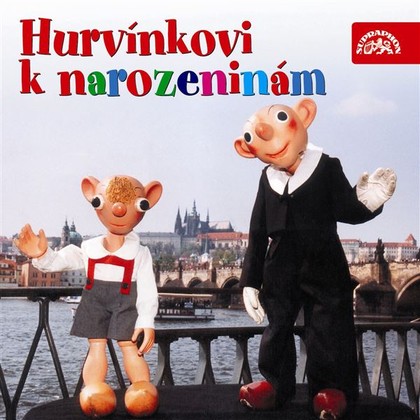 Audiokniha Hurvínkovi k narozeninám - Miloš Kirschner, Miroslav Černý, Helena Stachová, Miloš Kirschner