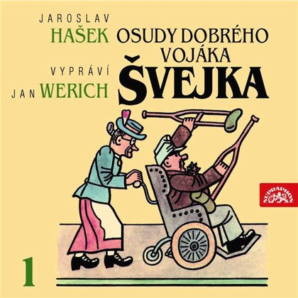 Audiokniha Osudy dobrého vojáka Švejka I. - Jiřina Šejbalová, Jan Werich, Jaroslav Hašek