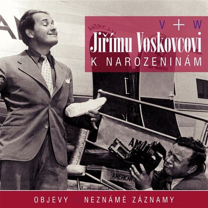 Audiokniha Jiřímu Voskovcovi k narozeninám - Jiří Voskovec, Jan Werich, Jiří Voskovec