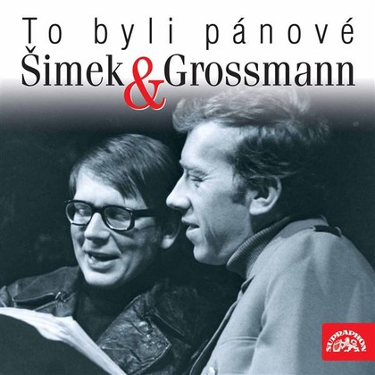Audiokniha To byli pánové Šimek a Grossmann - Jiří Grossmann, Jiří Grossmann, Rostislav Černý