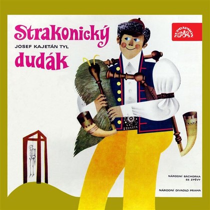 Audiokniha Strakonický dudák - František Krahulík, Jana Hlaváčová, Martin Štěpánek, Jaroslava Tvrzníková, Václav Švorc, Bohuslav Čáp, Blažena Holišová, Iva Šašková, Miroslav Chorvát, Pavel Bešík, Josef Kajetán Tyl