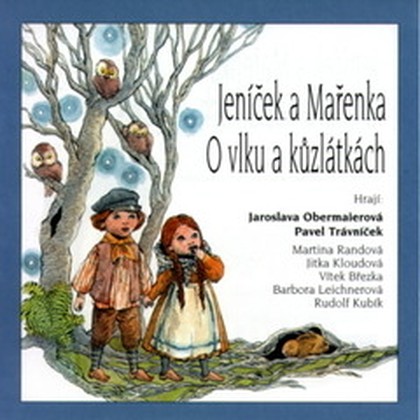 Audiokniha Pohádky II. Jeníček a Mařenka, O vlku a kůzlátkách - Pavel Trávníček, Jitka Kloudová, Rudolf Kubík, Barbora Leichnerová, Martina Randová, Vítek Březka, autor neznámý