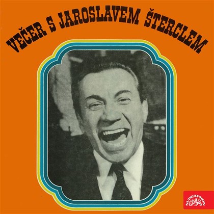 Audiokniha Večer s Jaroslavem Šterclem - Jaroslav Štercl, Lubomír Lipský, Jaromír Čermák