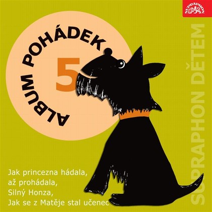 Audiokniha Album pohádek "Supraphon dětem" 5. (Jak princezna hádala, až prohádala, Silný Honza, Jak se z Matěje stal učenec) - Antonín Jedlička, Vítězslav Vejražka, Jaroslav Vojta, Karel Fořt, Valter Taub, František Filipovský, Ivanka Devátá, Jan Tříska, Jaroslav Mareš, Bohuš Záhorský, Jan Drda
