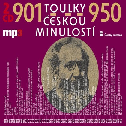 Audiokniha Toulky českou minulostí 901-950 - Iva Valešová, František Derfler, Igor Dostálek, Josef Veselý, Vladimír Krátký, Josef Veselý