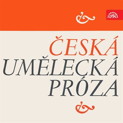 Audiokniha Česká umělecká próza - Václav Voska, Alois Jirásek