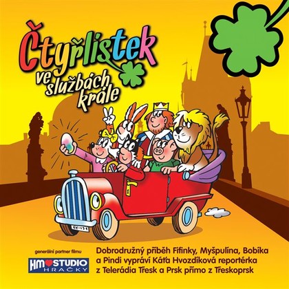 Audiokniha Čtyřlístek ve službách krále - Ondřej Brzobohatý, Anna Brousková, Bohdan Tůma, Tereza Bebarová, Václav Postránecký, Ivan Trojan, Barbora Červenková, Mária Dufková