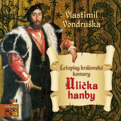 Audiokniha Ulička hanby - Pavel Rímský., Petr Lněnička, Simona Postlerová, Václav Rašilov, Jaromír Meduna, Marek Holý, Vlastimil Vondruška