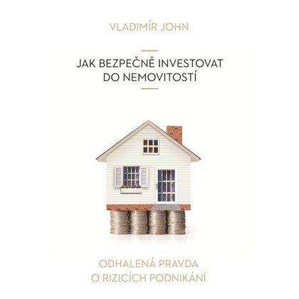 Audiokniha Jak bezpečně investovat do nemovitostí - Marie Tomsová, Jan Čenský, Vladimír John