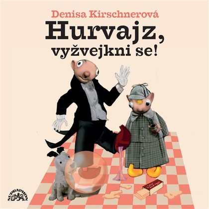 Audiokniha Hurvajz, vyžvejkni se! - Ondřej Lázňovský, René Hájek, Martin Klásek, Zita Morávková, Matěj Kopecký, Helena Stachová, Denisa Kirschnerová