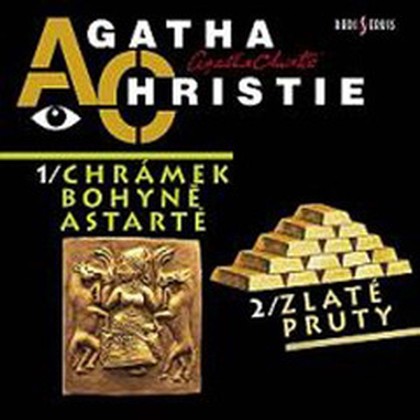 Audiokniha Chrámek bohyně Astarté / Zlaté pruty - Viola Zinková, Hana Kofránková a Karel Pospíšil, Michal Pavlata, Agatha Christie