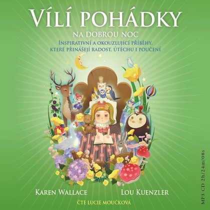 Audiokniha Vílí pohádky na dobrou noc - Lucie Moučková, Karen Wallace, Lou Kuenzler