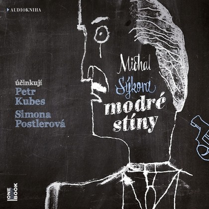 Audiokniha Modré stíny - Petr Kubes, Simona Postlerová, Michal Sýkora