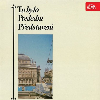 Audiokniha To bylo poslední představení - Václav Vydra, Růžena Nasková, Eduard Kohout, František Smolík, Martin Růžek, Zdeněk Štěpánek, Jiřina Petrovická, Lída Plachá, Luděk Munzar, Miroslav Doležal, Jiří Šrámek