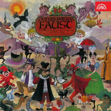 Audiokniha Johan doktor Faust - Milan Mach, Oldřich Musil, Vladimír Šmeral, Libuše Havelková, Jaroslav Kepka, Josef Velda, Miloš Nedbal, Josef Štefánek