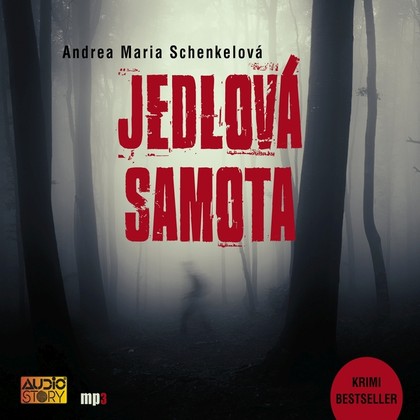Audiokniha Jedlová samota - Viktor Dvořák, Renata Rychlá, Lukáš Křišťan, Dušan Sitek, Oldřich Navrátil, Růžena Merunková, Simona Babčáková, Kryštof Nohýnek, Klára Sedláčková-Oltová, Daniel Šváb, Petr Vršek, Josefína Bianca Štěpánková a Alberto Tošner, Andrea Elsnerová, Jan Meduna, Jiří Dvořák, Ljuba Krbová, Lukáš Hlavica, Marcela Nohýnková, Andrea Maria Schenkelová