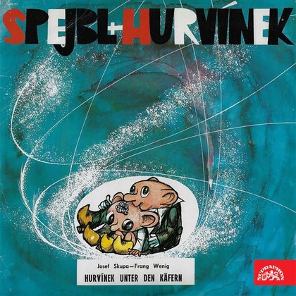 Audiokniha Hurvínek unter den Käfern - Miloš Kirschner, Eva Lorencová, Květa Špačková, René Hájek, Miroslav Huňka, Radko Haken, Josef Skupa, Frank Wenig