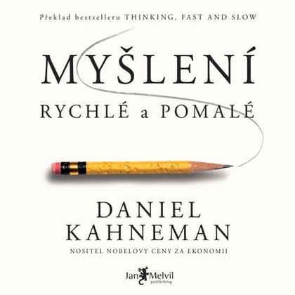 Audiokniha Myšlení, rychlé a pomalé - Borek Kapitančik, Daniel Kahneman