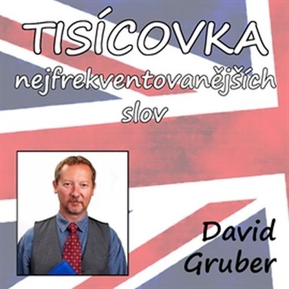 Audiokniha Tisícovka nejfrekventovanějších slov - David Gruber, David Gruber