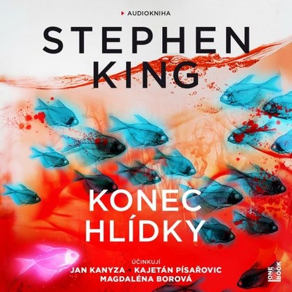 Audiokniha Konec hlídky - Jan Kanyza, Magdaléna Borová, Kajetán Písařovic, Stephen King