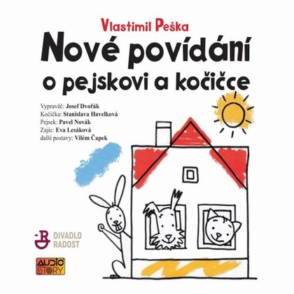 Audiokniha Nové povídání o pejskovi a kočičce - Josef Dvořák, Pavel Novák, Stanislava Havelková, Eva Lesáková, Vlastimil Peška