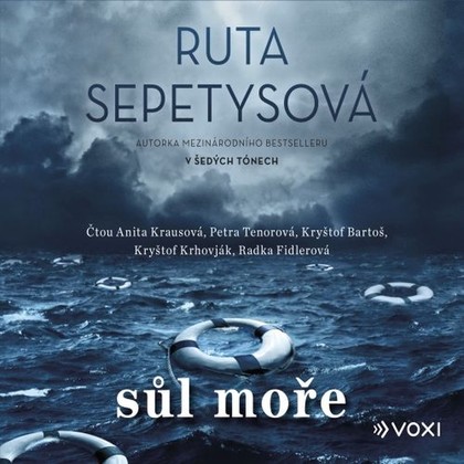 Audiokniha Sůl moře - Petra Tenorová, Kryštof Bartoš, Kryštof Krhovják, Radka Fidlerová, Anita Krausová, Ruta Sepetysová