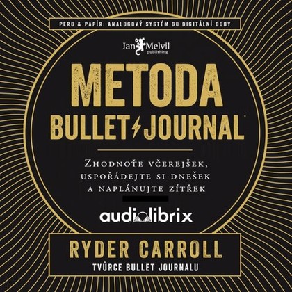 Audiokniha Metoda Bullet Journal - Antonín Kala, Ryder Carroll