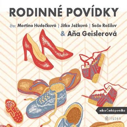 Audiokniha Rodinné povídky - Saša Rašilov, Aňa Geislerová, Jitka Ježková, Martina Hudečková, Mornštajnová Alena, Soukupová Petra, Dvořáková Petra, Geislerová Anna, Urban Miloš, Epstein Marek