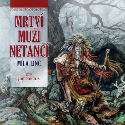 Audiokniha Mrtví muži netančí - Jiří Pobuda, Míla Linc