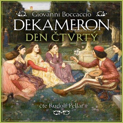 Audiokniha Dekameron: Den čtvrtý - Rudolf Pellar, Giovanni Boccaccio