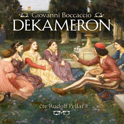 Audiokniha Dekameron: Den šestý - Rudolf Pellar, Giovanni Boccaccio