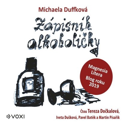 Audiokniha Zápisník alkoholičky - Pavel Batěk, Tereza Dočkalová, Iveta Dušková, Martin Písařík, Michaela Duffková