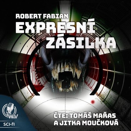 Audiokniha Expresní zásilka - Tomáš Mařas, Jitka Moučková, Robert Fabian