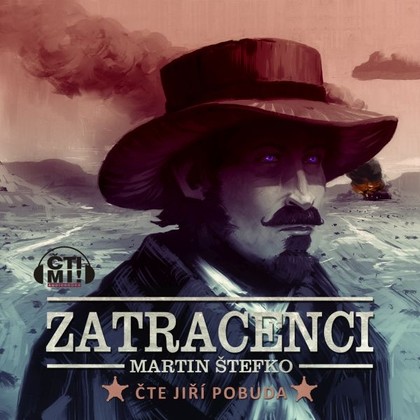Audiokniha Zatracenci - Jiří Pobuda, Martin Štefko