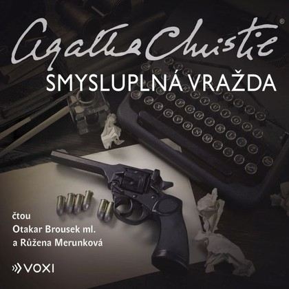 Audiokniha Smysluplná vražda - Růžena Merunková, Otakar Brousek ml., Agatha Christie