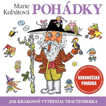 Audiokniha Jak Krakonoš vytrestal Trautenberka - Radoslav Brzobohatý, Libuše Havelková, Lubomír Lipský st., Hana Maciuchová, Jaroslav Satoranský, Josef Větrovec, Marie Kubátová