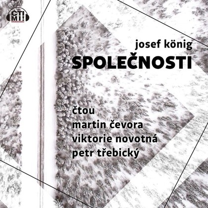 Audiokniha Společnosti - Martin Čevora, Viktorie Novotná, Petr Třebický, Josef König