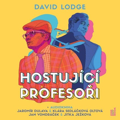 Audiokniha Hostující profesoři - Jan Vondráček, Jaromír Dulava, Jitka Ježková, Klára Sedláčková-Oltová, David Lodge