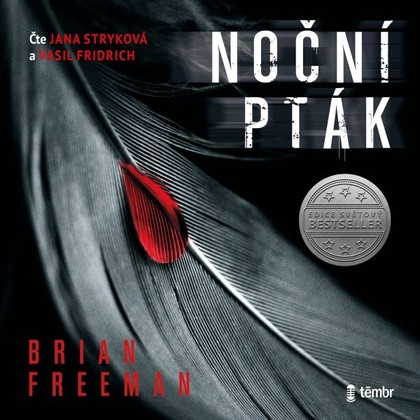 Audiokniha Noční pták - Vasil Fridrich, Jana Stryková, Brian Freeman