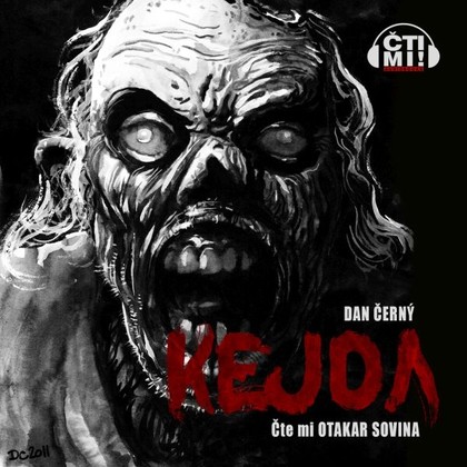 Audiokniha Kejda - Otakar Sovina, Dan Černý