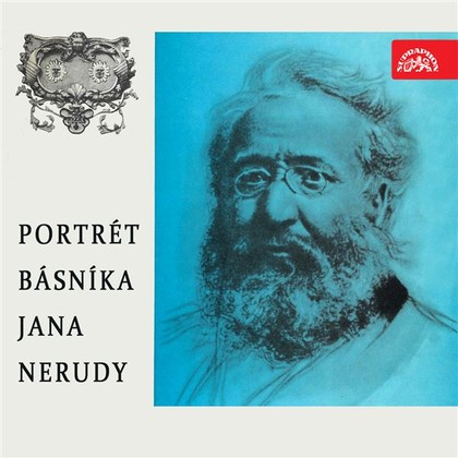 Audiokniha Portrét básníka Jana Nerudy - Jan Tříska, Ladislav Boháč, Marie Tomášová, Miroslav Masopust, Otomar Krejča, Jan Neruda