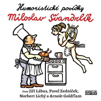 Audiokniha Humoristické povídky - Jiří Lábus, Pavel Zedníček, Norbert Lichý, Arnošt Goldflam, Miloslav Švandrlík