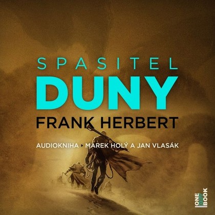 Audiokniha Spasitel Duny - Jan Vlasák, Marek Holý, Frank Herbert