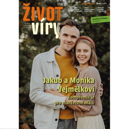 Audiokniha Život víry 2021/12 - Ludmila Hojková, Daniel Zeman, Kateřina Hodecová, Bohdanka Medřická, Pavel Kohl, Život víry