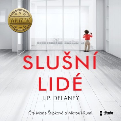 Audiokniha Slušní lidé - Marie Štípková, Matouš Ruml, J.P. Delaney