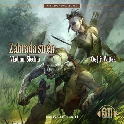 Audiokniha Zahrada sirén - Jiří Wittek, Vladimír Šlechta