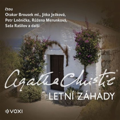 Audiokniha Letní záhady - Zbyšek Horák, Růžena Merunková, Jaromír Meduna, Martin Písařík, Vojtěch Hájek, Andrea Elsnerová, Jitka Ježková, Petr Lněnička, Saša Rašilov, Otakar Brousek ml., Agatha Christie