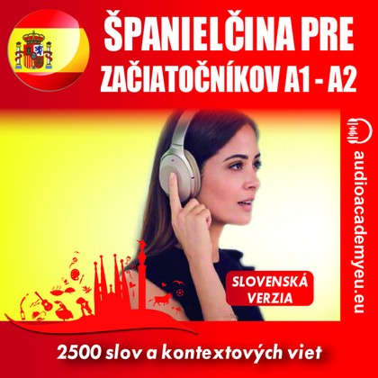 Audiokniha Španielčina pre začiatočnikov A1-A2 - Pedro García-Guiaro, Alexandra Rozborilová, Peter Svetlík, Begoňa García, Tomáš Dvořáček