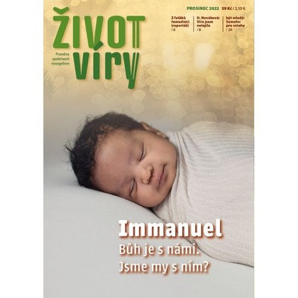 Audiokniha Život víry 2022/12 - Daniel Zeman, Kateřina Hodecová, Ludmila Matušková, Život víry